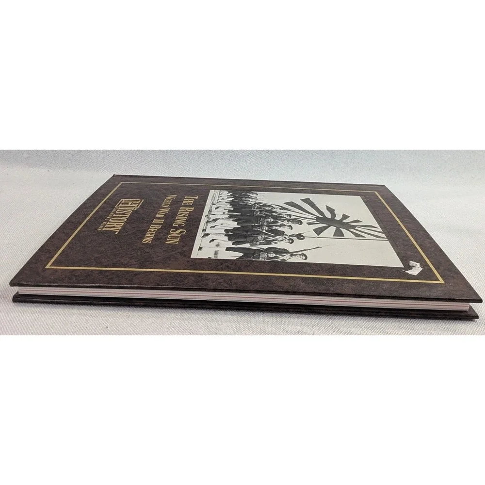 History Channel Club The Rising Sun WWII Begins Book Adult Brown  History